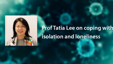 Photo of Prof Tatia Lee on coping with isolation and loneliness